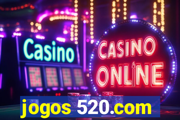 jogos 520.com